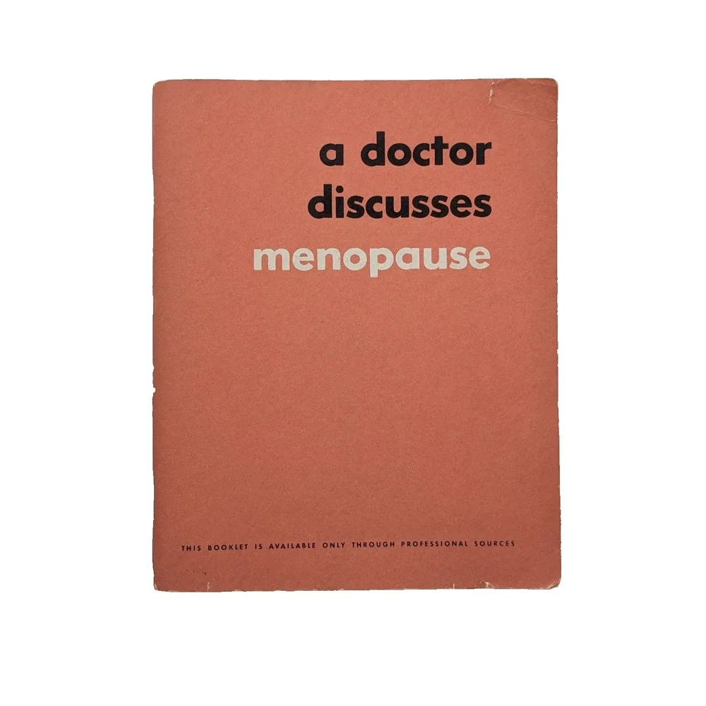 Vintage 'A Doctor Discusses Menopause' Booklet 1950's Housewife Sex Education